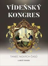 kniha Vídeňský kongres Tanec nových časů, Epocha 2020