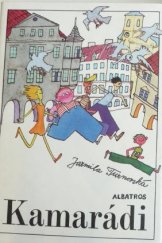 kniha Kamarádi pro čtenáře od 7 let, Albatros 1987