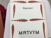 kniha Za bratrem Karlem vyznání mrtvým, Společnost bratří Čapků 1948