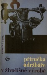 kniha Příručka údržbáře v živočišné výrobě, SZN 1967