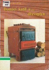 kniha Domácí kutil a - dřevoplyn, Jan Navrátil 1998