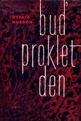 kniha Buď proklet den, Lidová demokracie 1963