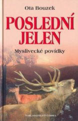 kniha Poslední jelen myslivecké povídky, Erika 2003