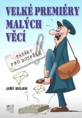 kniha Velké premiéry malých věcí, Fortuna Libri 2009