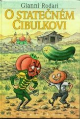 kniha O statečném Cibulkovi, Albatros 1997