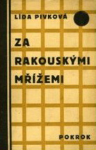 kniha Za rakouskými mřížemi, Národní osvobození 1929