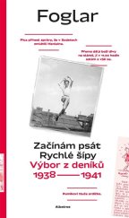 kniha Začínám psát Rychlé šípy Výbor z deníků 1938—1941, Albatros 2025