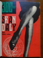 kniha Skandály, které hýbaly světem, Práce 1969