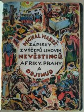 kniha Zápisky z výčepů lihovin, nevěstinců, Afriky, Prahy a odjinud, Ladislav Šotek 1926