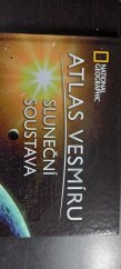 kniha Atlas vesmíru Sluneční soustava, Hachette 2022