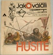 kniha Jak válčili husité, Naše vojsko 1987