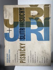 kniha Jiří Šlitr + Jiří Suchý Písničky 3, Státní hudební vydavatelstvi 1963