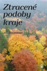 kniha Ztracené podoby kraje, Petrklíč 2016