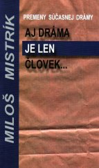 kniha Aj dráma je len človek, Vydavateľstvo SSS 2025