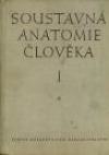 kniha Soustavná anatomie člověka celostátní vysokoškolská učebnice, Státní zdravotnické nakladatelství 1955