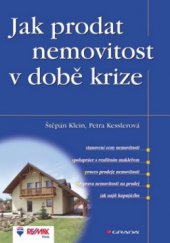 kniha Jak prodat nemovitost v době krize, Grada 2009