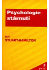 kniha Psychologie stárnutí, Portál 1999