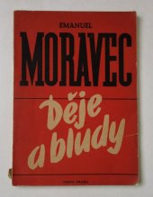 kniha Děje a bludy o šířce evropské cesty, o zarostlé národní pěšince a nejvíce o této válce, Orbis 1942