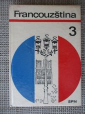 kniha Francouzština pro základní devítileté školy s rozšířeným vyučováním jazyků. 3. díl, SPN 1977