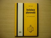 kniha Instalace plynovodů pro 3. ročník OU [odborná učiliště] a UŠ [učňovské školy], SNTL 1978