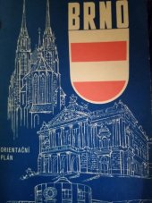 kniha Brno Orientační plán města : Měřítko 1:15000, Ústřední správa geodézie a kartografie 1962