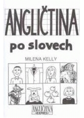 kniha Angličtina po slovech metodika : učebnice pro 5. ročník ZŠ, Angličtina Expres 1999