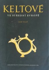 kniha Keltové ve střední Evropě, Československá akademie věd 1956