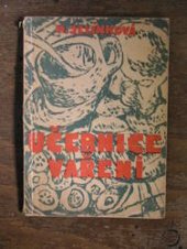 kniha Učebnice vaření pro dívčí školy druhého stupně, Státní nakladatelství 1948