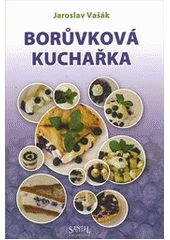 kniha Borůvková kuchařka, Santal 2012