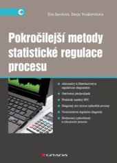 kniha Pokročilejší metody statistické regulace procesu, Grada 2015