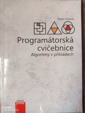 kniha Programátorská cvičebnice [algoritmy v příkladech], CPress 2012