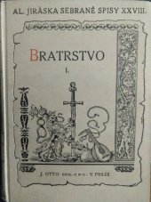 kniha Bratrstvo 1, - Bitva u Lučence - tři rhapsodie., J. Otto 1925