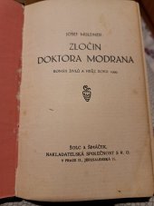 kniha Zločin doktora Modrana román živlů a hrůz r. 1999, Šolc a Šimáček 1922