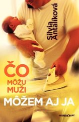 kniha Čo môžu muži môžem aj ja, Marenčin PT 2012