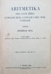 kniha Aritmetika pro vyšší třídy gymnasií, reál. gymnasií a ref. reál. gymnasií, Profesorské nakladatelství a knihkupectví 1946