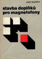 kniha Stavba doplňků pro magnetofony, SNTL 1977