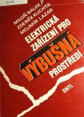 kniha Elektrická zařízení pro výbušná prostředí, SNTL 1985