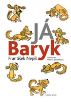 kniha Já Baryk, Euromedia 2014