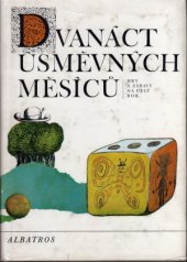 kniha Dvanáct úsměvných měsíců hry a zábavy na celý rok, Albatros 1974