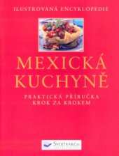 kniha Mexická kuchyně, Svojtka & Co. 2003