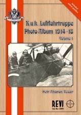 kniha K.u.k. Luftfahrtruppe photo album 1914-18. Volume 1, REVI 2008