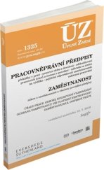 kniha ÚZ 1325 Pracovněprávní předpisy, Zaměstnanost, Odškodňování podle stavu k 15. 7. 2019, Sagit 2019