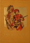 kniha Průkopníci román, Jos. R. Vilímek 1927