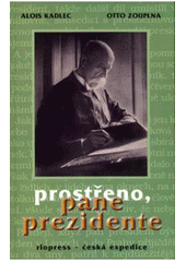 kniha Prostřeno, pane prezidente, Riopress 2004