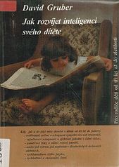 kniha Jak rozvíjet inteligenci svého dítěte, Gruber - TDP 1993