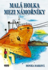 kniha Malá holka mezi námořníky, Mare-Czech 2025
