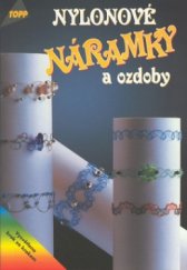 kniha Nylonové náramky a ozdoby, Anagram 2001