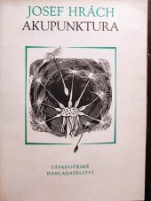 kniha Akupunktura [básnická sbírka], Západočeské nakladatelství 1984