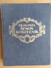 kniha Šimon kouzelník román kněze buditele, Jos. R. Vilímek 1923
