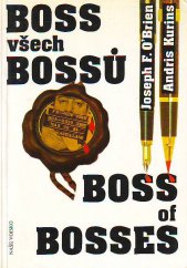 kniha Boss všech bossů Kmotrův pád: FBI a Paul Castellano, Naše vojsko 1993